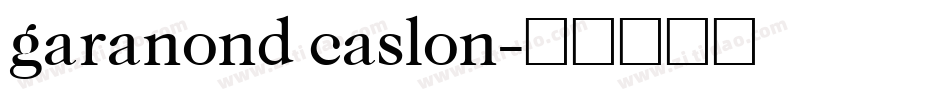 garanond caslon字体转换